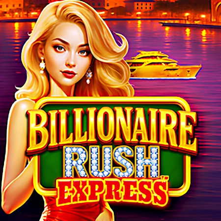 Billionaire Rush Express
